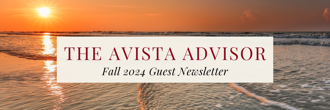 Ocean sunrise background with text overlay that says Avista Advisor Guest Newsletter